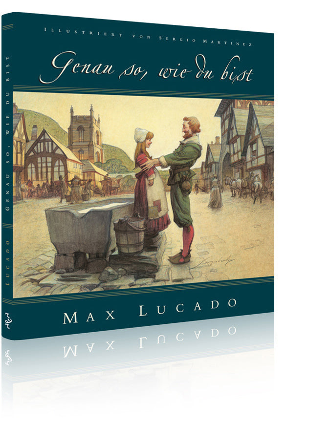 Genau so, wie du bist (Max Lucado)