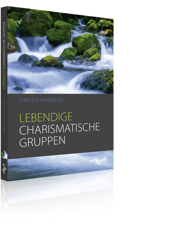 Lebendige Charismatische Gruppen (Christof Hemberger)