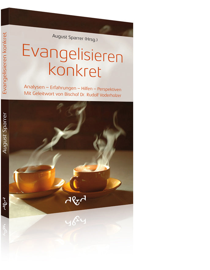 Evangelisieren konkret (August Sparrer)