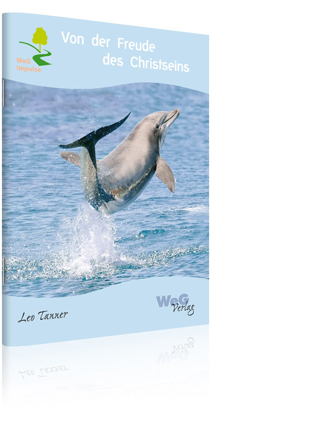 Von der Freude des Christseins (Leo Tanner)