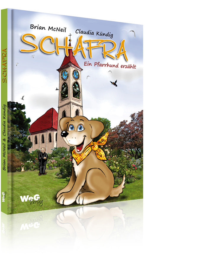 Schafra - Ein Pfarrhund erzählt (Brian McNeil/Claudia Kündig)