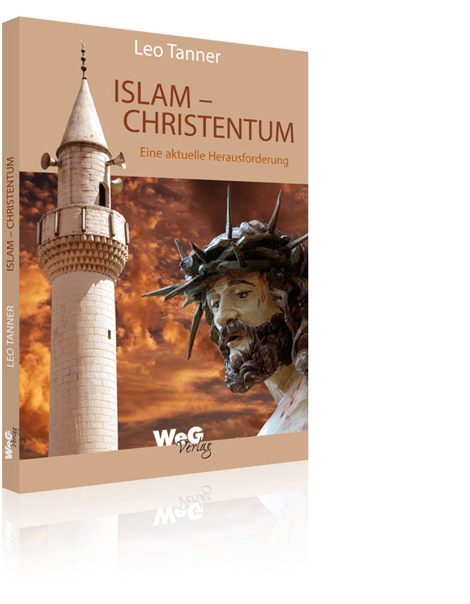 Islam - Christentum (Leo Tanner)