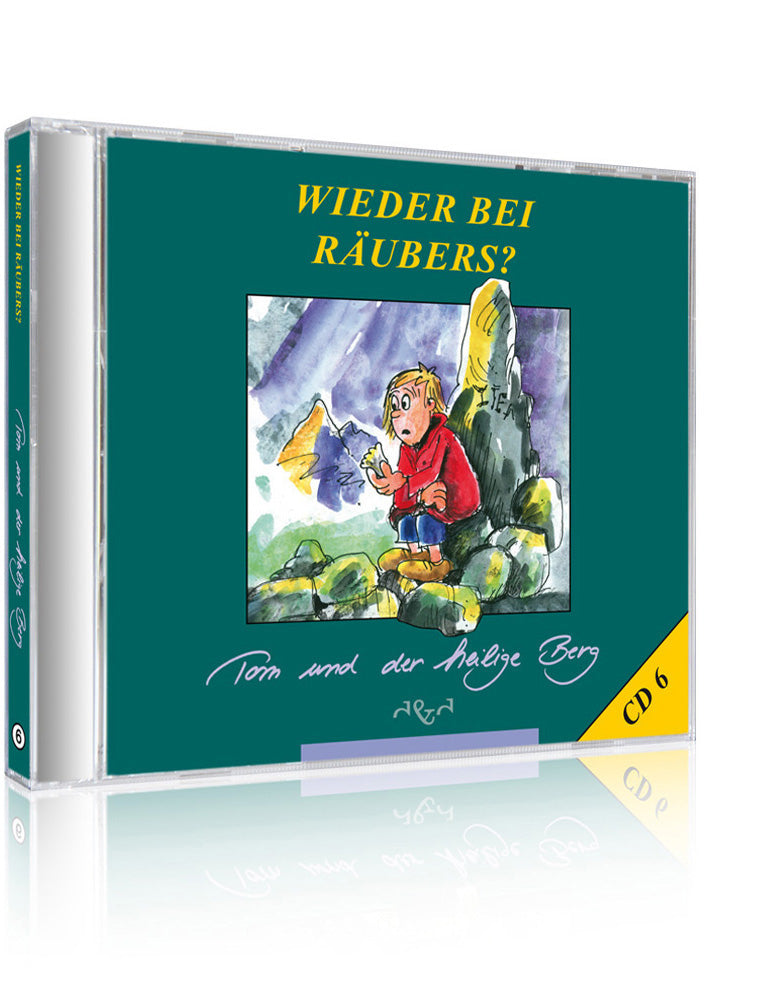 CD 6 Tom und der heilige Berg (Ursula Marc)