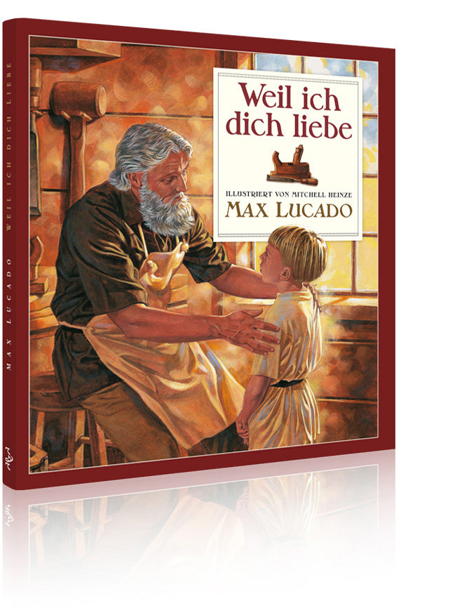 Weil ich dich liebe (Max Lucado)