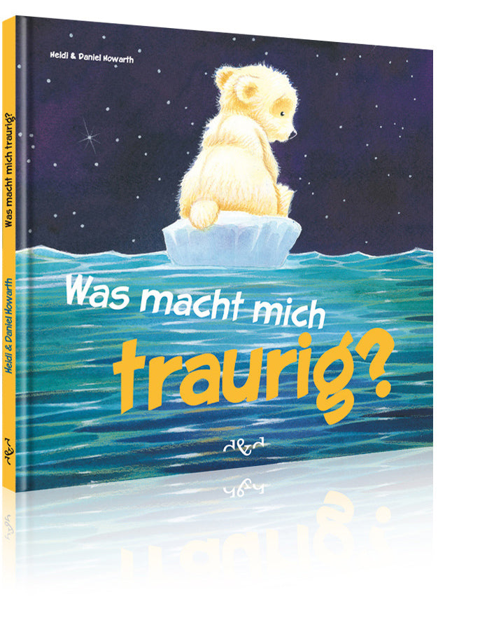 Was macht mich traurig? (Heidi & Daniel Howarth)
