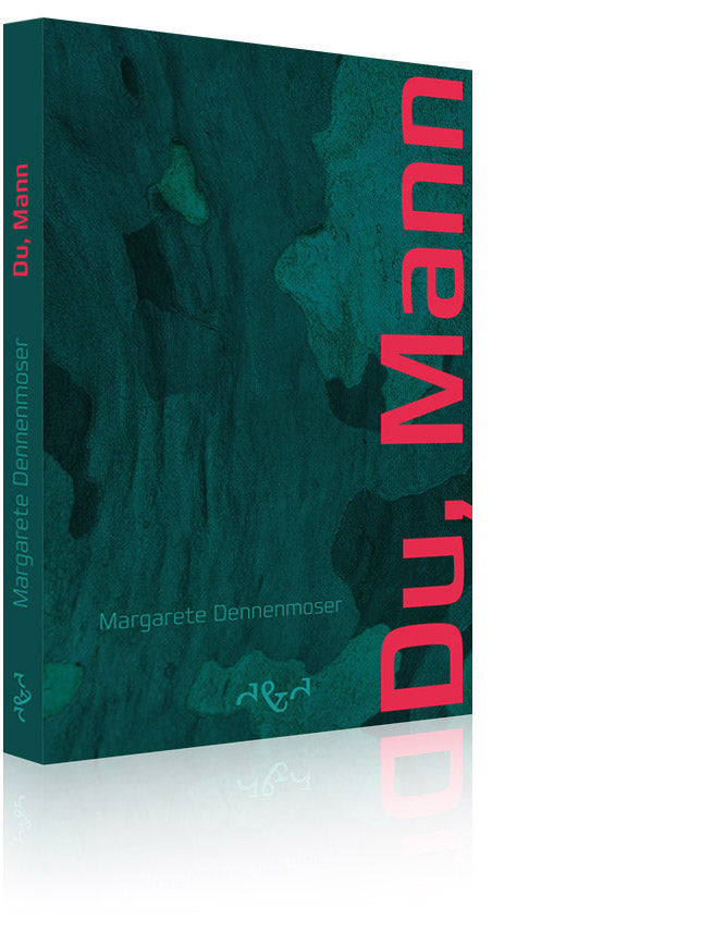 Du, Mann (Margarete Dennenmoser)
