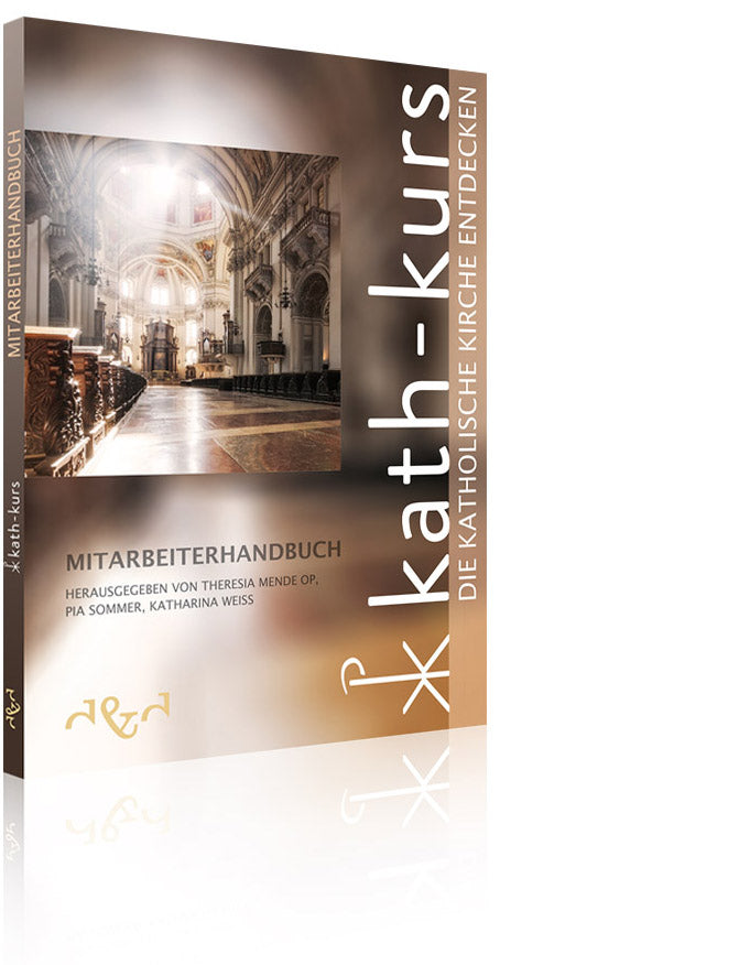 Kath-Kurs Mitarbeiterhandbuch (Theresia Mende OP, Pia Sommer, Katharina Weiß u. a.)