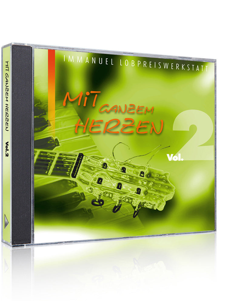Mit ganzem Herzen Vol. 2 (Immanuel Lobpreiswerkstatt)