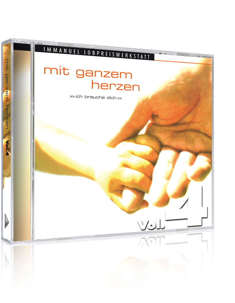 Mit ganzem Herzen Vol. 4 (Immanuel Lobpreiswerkstatt)