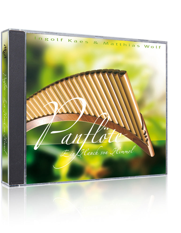 Panflöte - Ein Hauch von Himmel (Ingolf Käs)