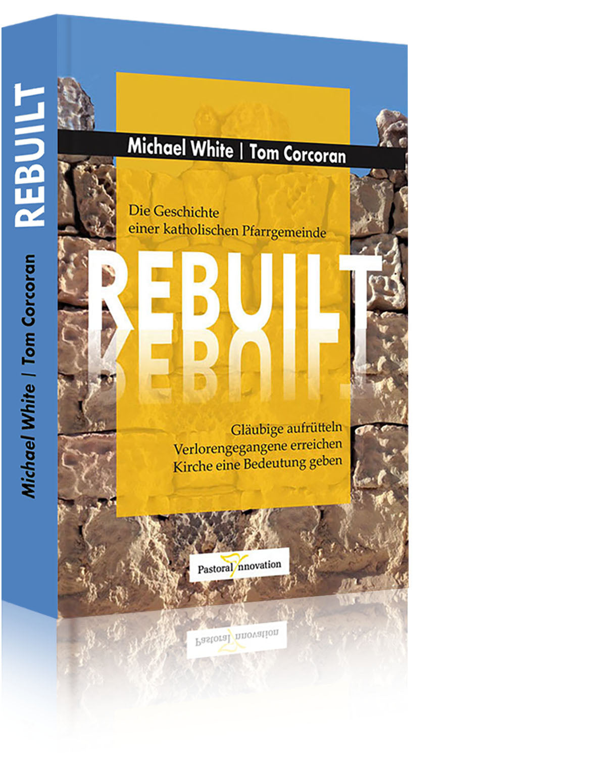 Rebuilt (Michael White, Tom Corcoran)
