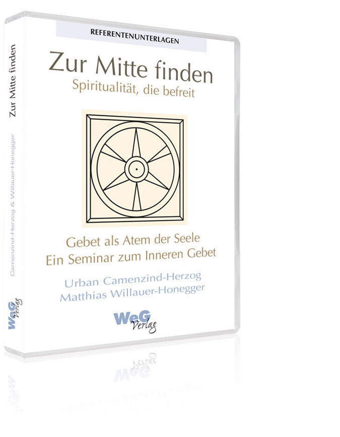 Zur Mitte finden - Referentenunterlagen (DVD-ROM) (Urban Camenzind-Herzog)