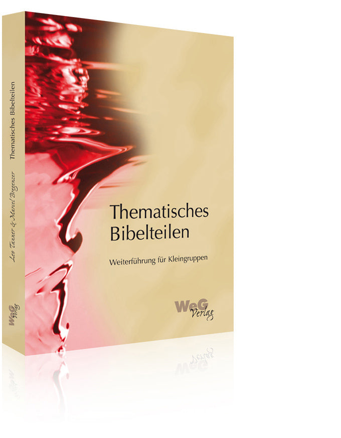 Thematisches Bibelteilen (Leo Tanner)