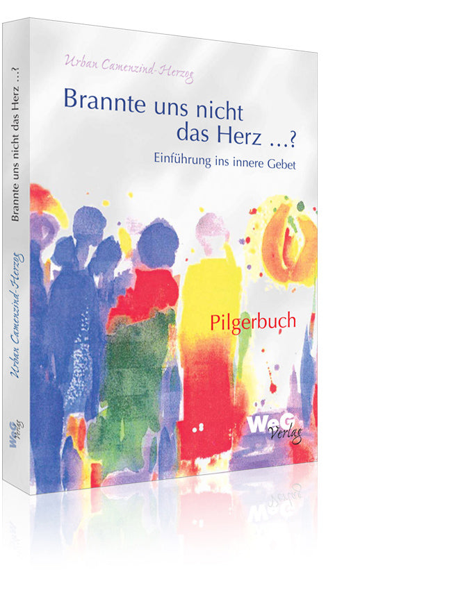 Brannte uns nicht das Herz ...? (Urban Camenzind)